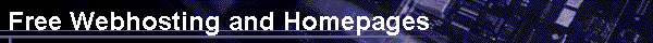  Free Webhosting and Homepages 