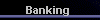  Banking  