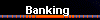  Banking  