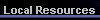  Local Resources 